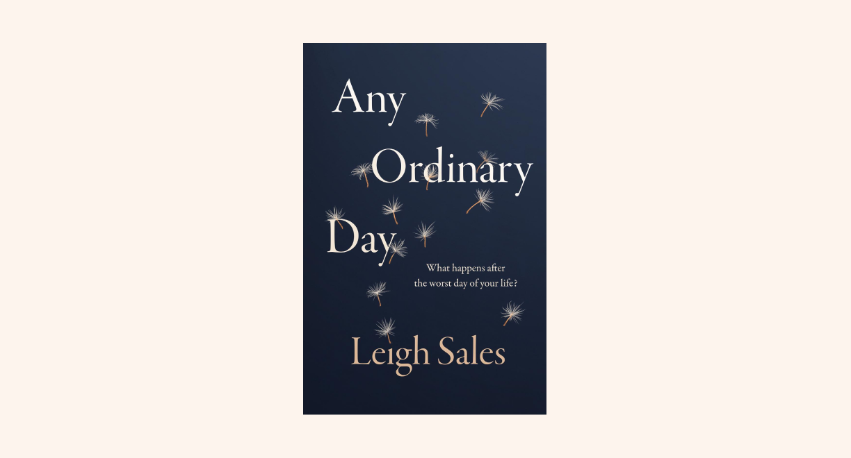 Any Ordinary Day: Blindsides, Resilience and What Happens After the Worst Day of Your Life cover