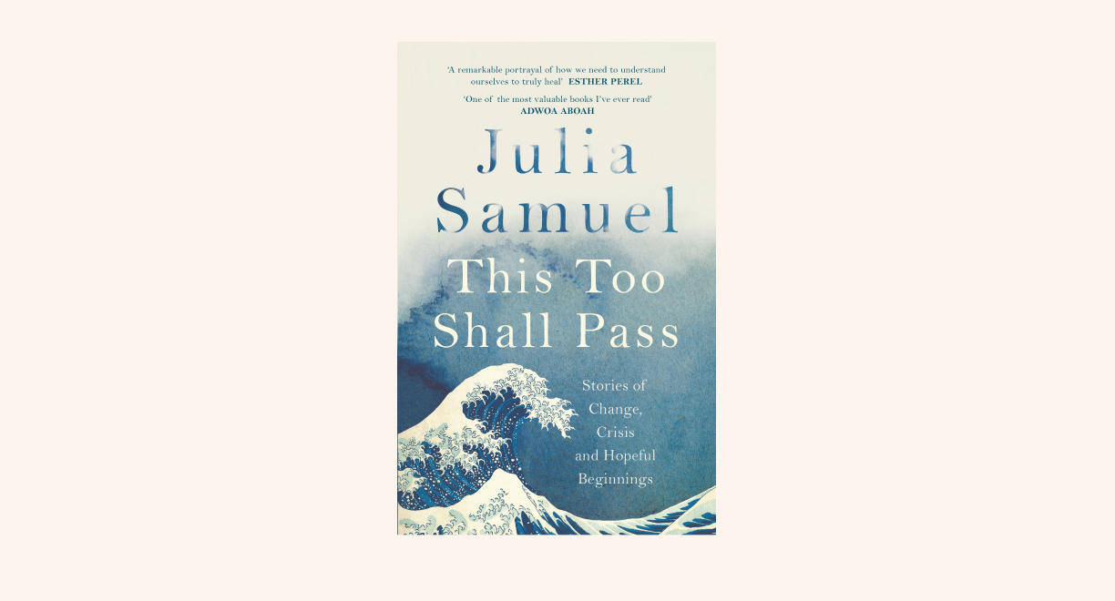 This Too Shall Pass: Stories of Change, Crisis and Hopeful Beginnings cover