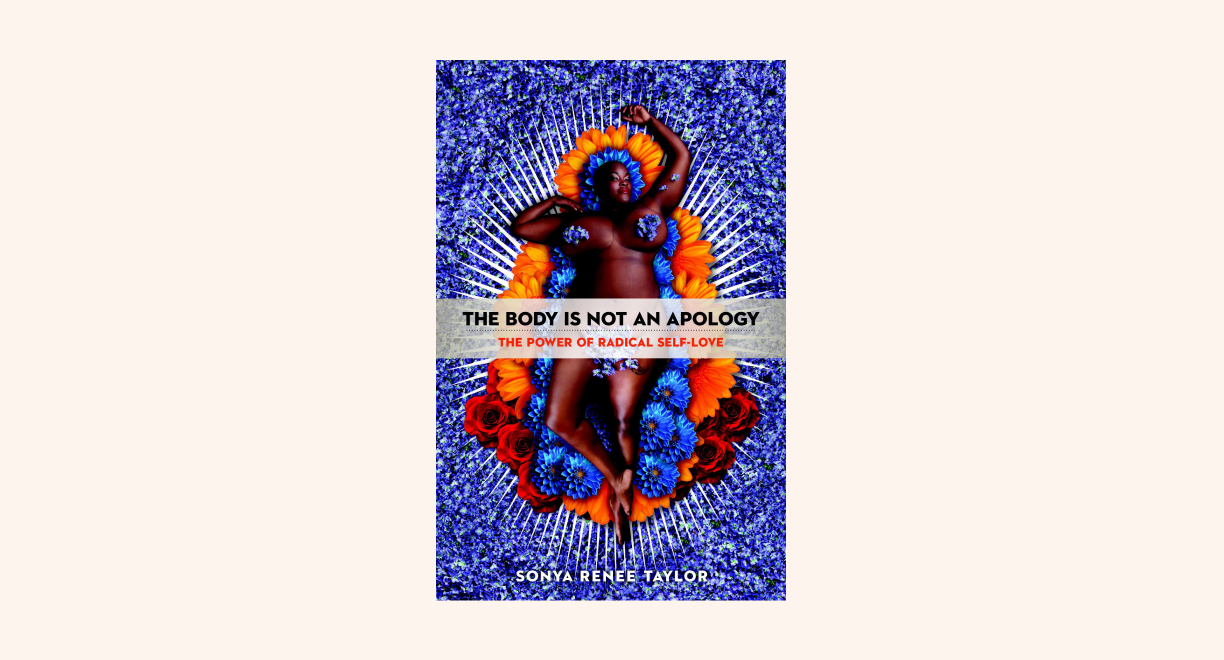 The Body Is Not an Apology: The Power of Radical Self-Love cover